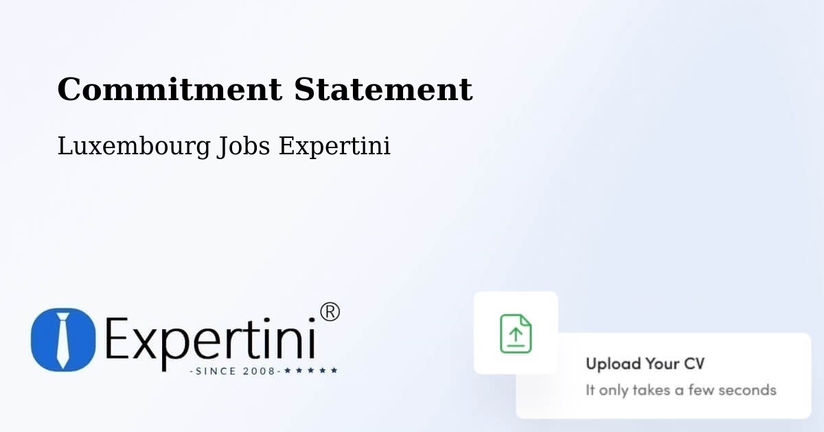 Corporate Commitment – Schuttrange - Luxembourg Jobs Expertini