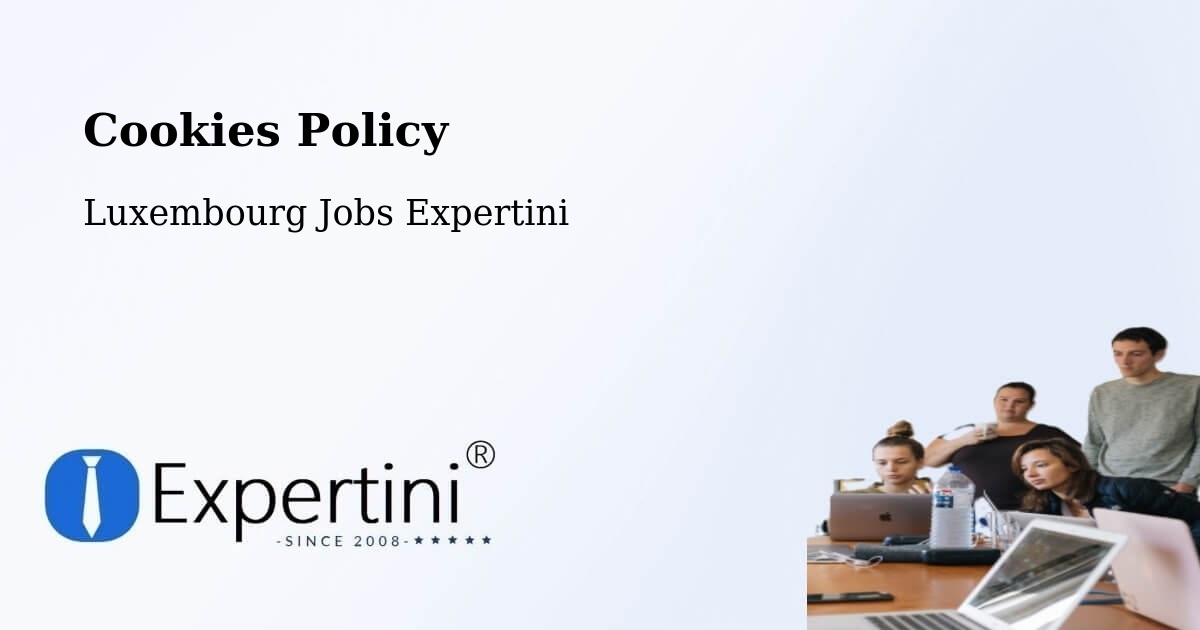 Cookie Policy – Schuttrange - Luxembourg Jobs Expertini