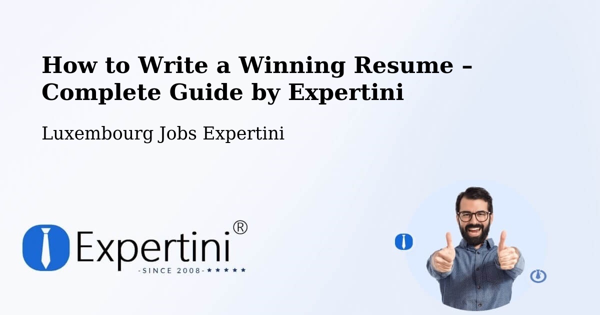 Resume Writing Guide for Job Seekers – Schuttrange - Schuttrange, Luxembourg Jobs Expertini
